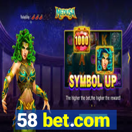 58 bet.com