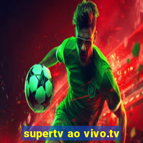 supertv ao vivo.tv