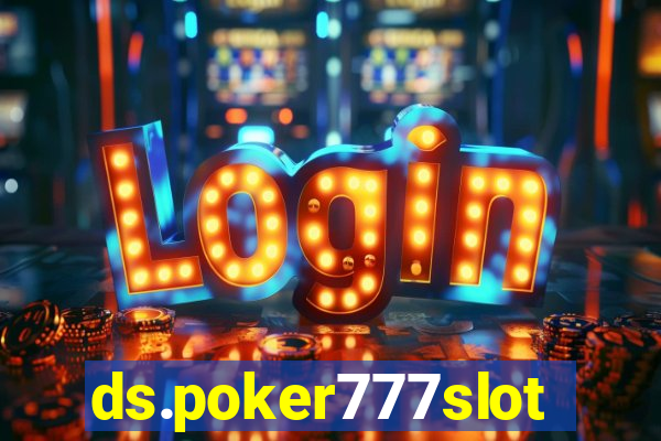 ds.poker777slots.com