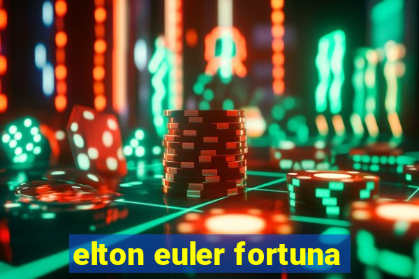 elton euler fortuna