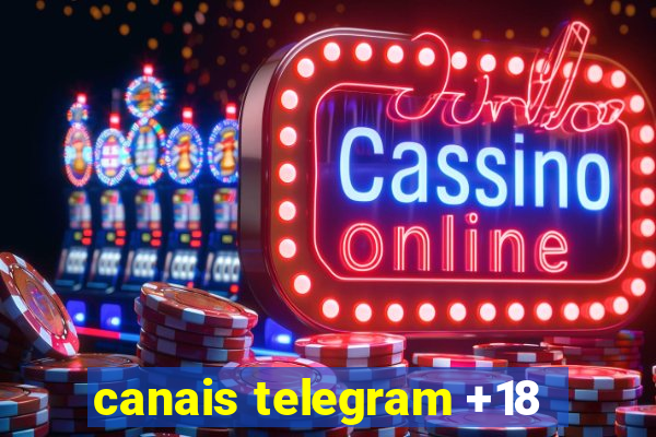 canais telegram +18