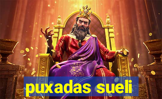 puxadas sueli