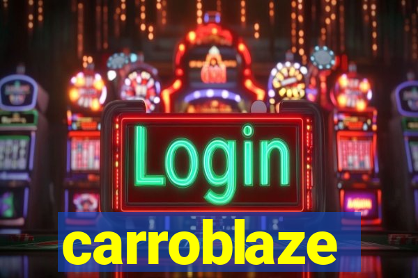 carroblaze