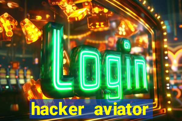 hacker aviator aposta ganha