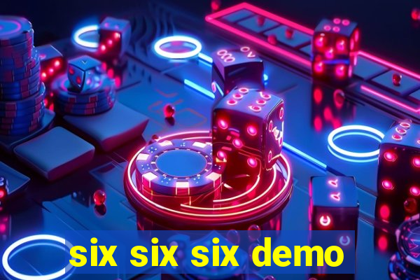 six six six demo