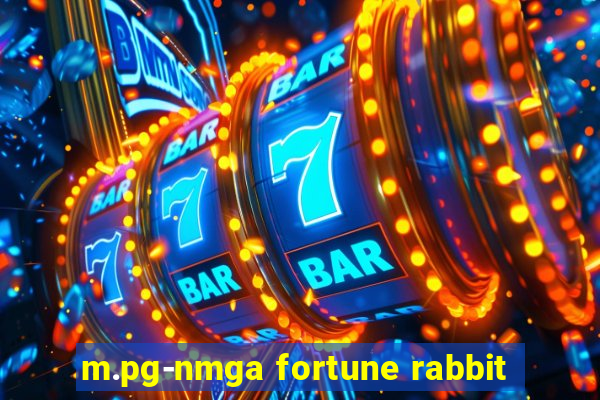 m.pg-nmga fortune rabbit