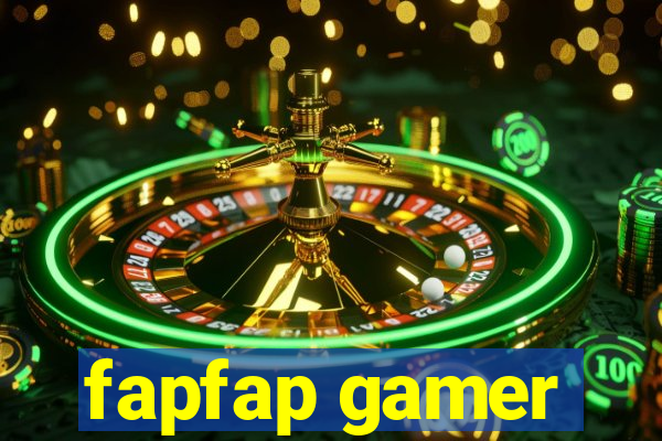 fapfap gamer