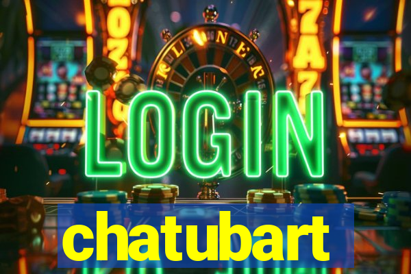 chatubart