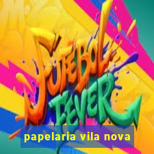 papelaria vila nova