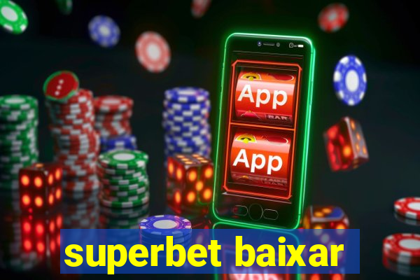 superbet baixar