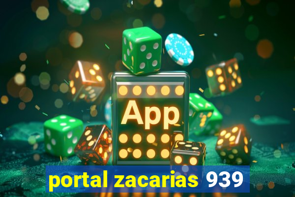 portal zacarias 939