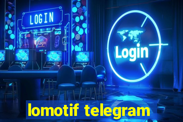 lomotif telegram