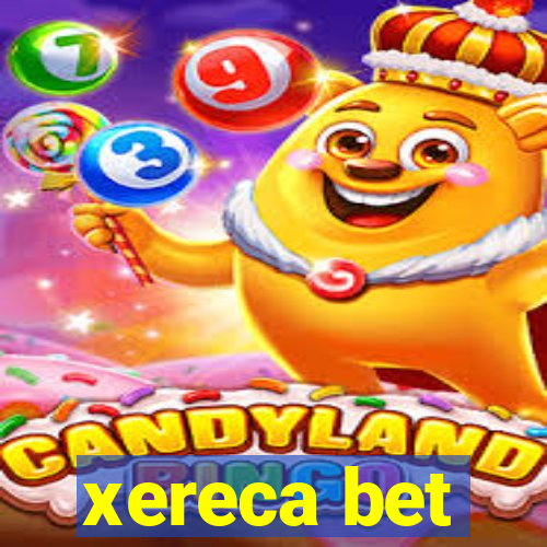 xereca bet