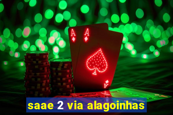 saae 2 via alagoinhas