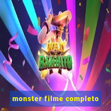 monster filme completo