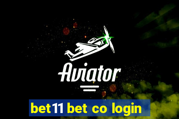 bet11 bet co login