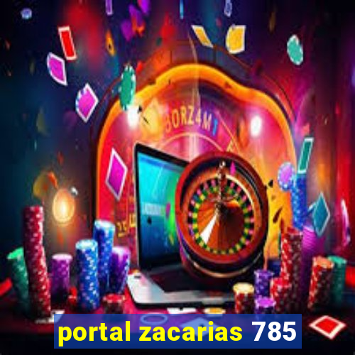 portal zacarias 785