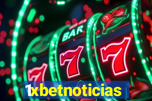 1xbetnoticias