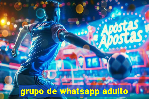 grupo de whatsapp adulto