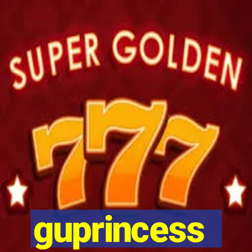 guprincess