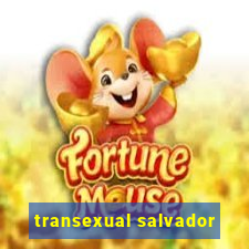 transexual salvador