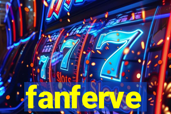 fanferve