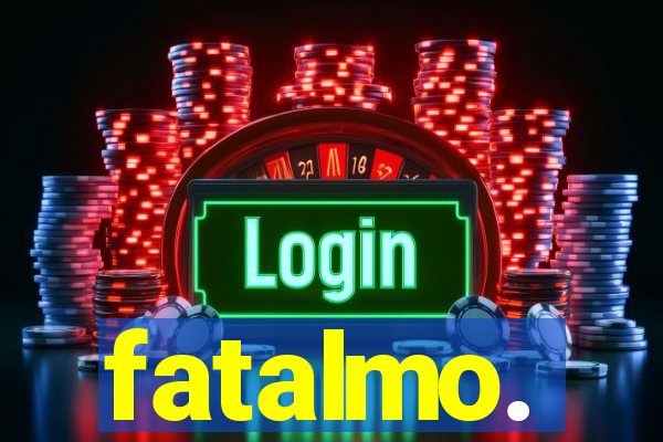 fatalmo.