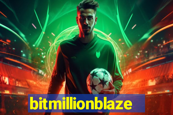 bitmillionblaze