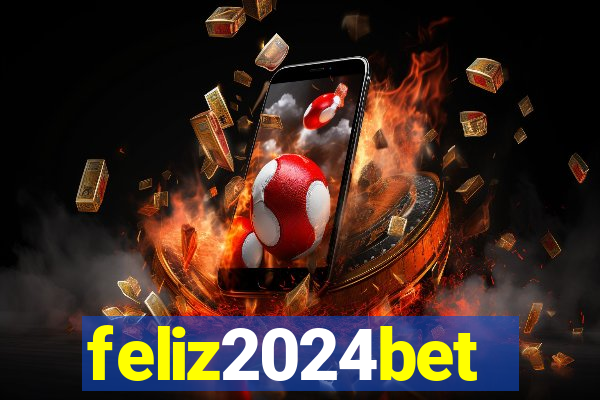 feliz2024bet