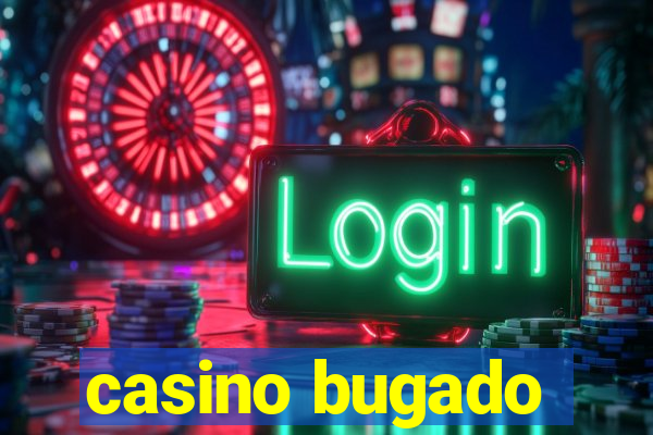 casino bugado