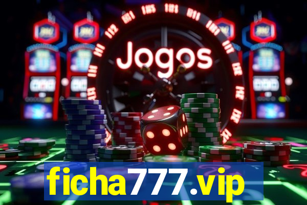 ficha777.vip