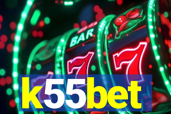 k55bet