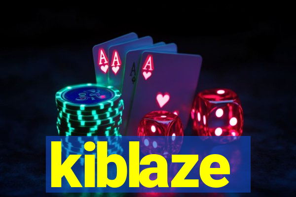 kiblaze