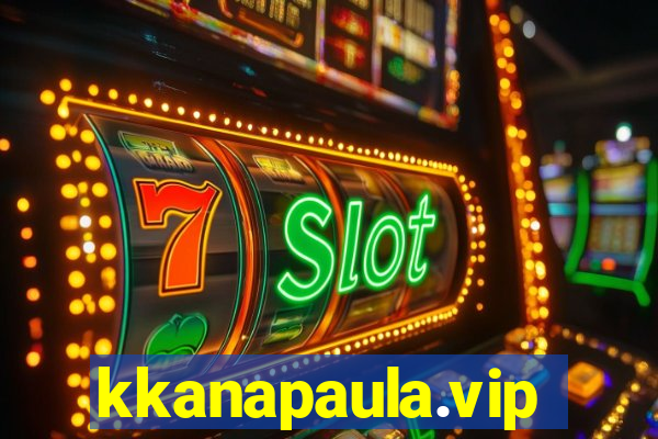 kkanapaula.vip