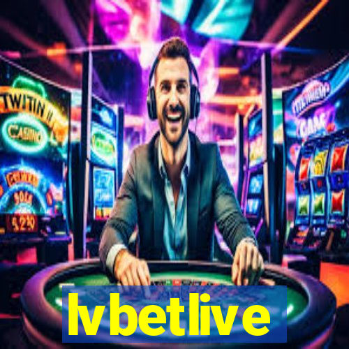 lvbetlive