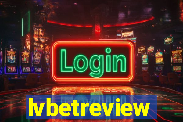 lvbetreview