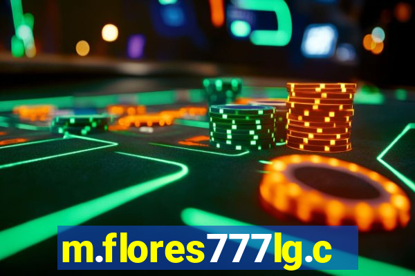 m.flores777lg.com