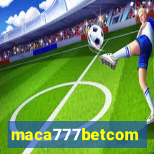 maca777betcom