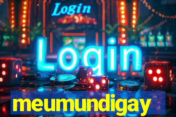 meumundigay