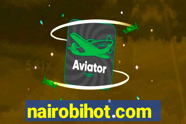 nairobihot.com