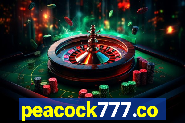 peacock777.co