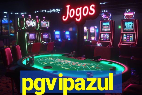 pgvipazul