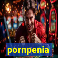 pornpenia