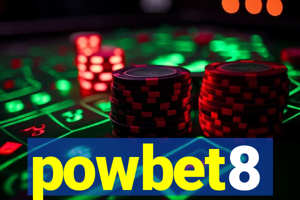 powbet8