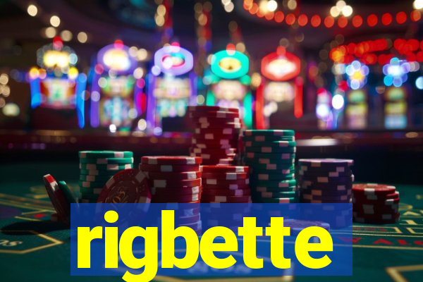 rigbette