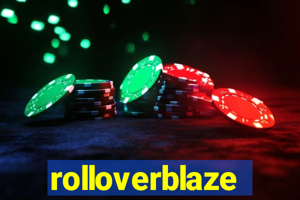 rolloverblaze