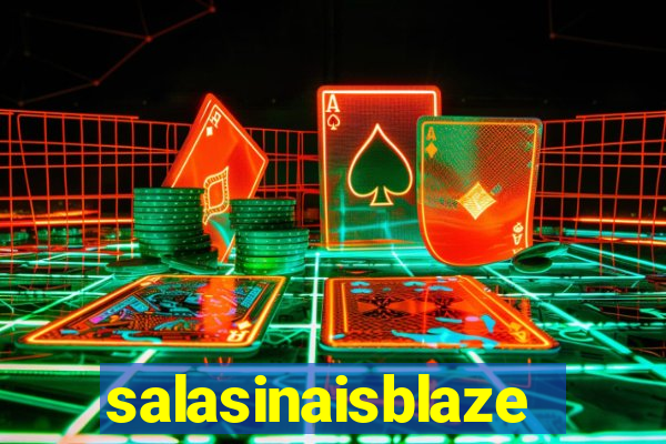 salasinaisblaze