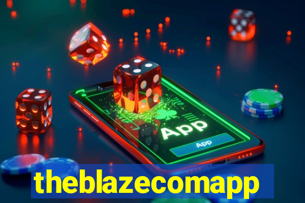 theblazecomapp