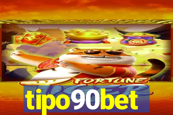 tipo90bet