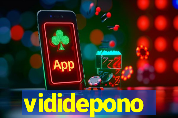 vididepono